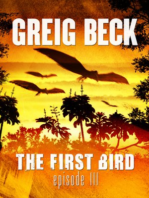 cover image of The First Bird, Episode 3